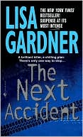 Book cover image of The Next Accident by Lisa Gardner