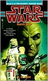 Book cover image of Star Wars Bounty Hunter Wars #2: Slave Ship by K. W. Jeter