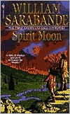 Book cover image of Spirit Moon by William Sarabande