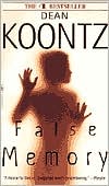 Book cover image of False Memory by Dean Koontz