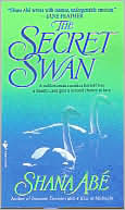 Shana Abe: The Secret Swan