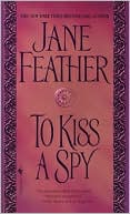 Jane Feather: To Kiss a Spy