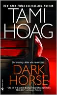 Book cover image of Dark Horse by Tami Hoag