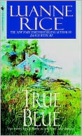 Book cover image of True Blue by Luanne Rice