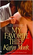 Karyn Monk: My Favorite Thief