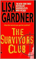 Book cover image of The Survivors Club by Lisa Gardner