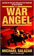 Book cover image of The War Angel by Michael Salazar