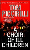 Tom Piccirilli: A Choir of Ill Children