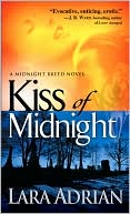 Book cover image of Kiss of Midnight (Midnight Breed Series #1) by Lara Adrian