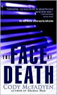 Cody McFadyen: The Face of Death