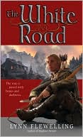Book cover image of The White Road by Lynn Flewelling