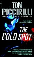Book cover image of The Cold Spot by Tom Piccirilli