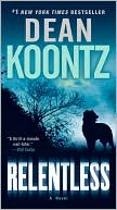Book cover image of Relentless by Dean Koontz