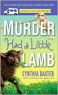Book cover image of Murder Had a Little Lamb (Reigning Cats and Dogs Series #8) by Cynthia Baxter