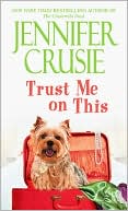 Jennifer Crusie: Trust Me on This