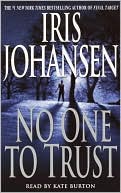 Iris Johansen: No One to Trust
