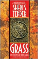 Book cover image of Grass (Arbai Trilogy Series #1) by Sheri S. Tepper