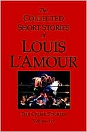 Louis L'Amour: The Collected Short Stories of Louis L'Amour: The Crime Stories, Volume 6