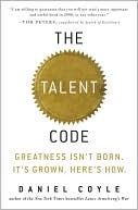 Book cover image of The Talent Code:Greatness Isn't Born. It's Grown. Here's How. by Daniel Coyle