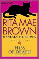 Rita Mae Brown: Hiss of Death (Mrs. Murphy Series #19)