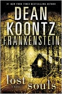 Book cover image of Dean Koontz's Frankenstein: Lost Souls by Dean Koontz