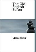 Book cover image of The Old English Baron (Large Print Edition) by Clara Reeve