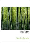 Book cover image of Pellucidar (Large Print Edition) by Edgar Rice Burroughs