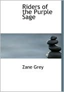 Book cover image of Riders Of The Purple Sage (Large Print Edition) by Zane Grey