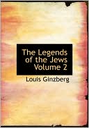 Book cover image of The Legends Of The Jews Volume 2 (Large Print Edition) by Louis Ginzberg
