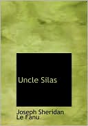 Book cover image of Uncle Silas (Large Print Edition) by Joseph Sheridan Le Fanu