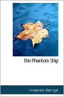 Book cover image of The Phantom Ship by Frederick Marryat