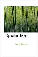 Book cover image of Operation Terror by Murray Leinster