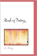 Book cover image of Roads of Destiny by O. Henry