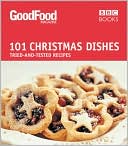 Angela Nilsen: 101 Christmas Dishes: Tried-and-Tested Recipes