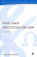 Book cover image of Paul and Epictetus on Law: A Comparison by Niko Huttunen