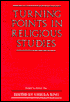 Ursula King: Turning Points in Religious Studies