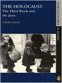 David Engel: The Holocaust: The Third Reich and the Jews, Seminar Studies in History