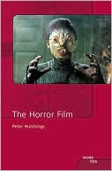 Peter Hutchings: The Horror Film