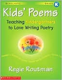 Book cover image of Kids' Poems: Teaching Kindergartners to Love Writing Poetry by Regie Routman
