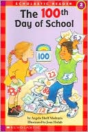 Book cover image of 100th Day of School (Hello Reader! Series) by Angela Shelf Medearis