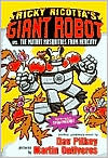Dav Pilkey: Ricky Ricottas Giant Robot vs. The Mutant Mosquitoes from Mercury (Ricky Ricotta Series #2)