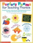 Book cover image of Perfect Poems for Teaching Phonics; Delightful Poems, Lively Lessons, and Reproducible Activities That Teach Key Phonics Skills and Conc by Deborah Ellermeyer