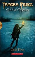 Book cover image of Cold Fire (Circle Opens Series #3) by Tamora Pierce