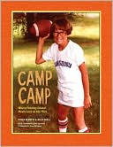 Roger Bennett: Camp Camp: Where Fantasy Island Meets Lord of the Flies