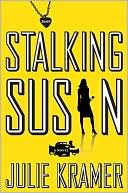 Julie Kramer: Stalking Susan