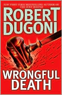 Book cover image of Wrongful Death (David Sloane Series #2) by Robert Dugoni