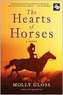 Book cover image of The Hearts of Horses by Molly Gloss