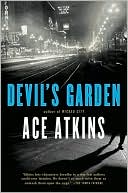 Ace Atkins: Devil's Garden