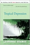 Book cover image of Tropical Depression by Laurence Shames