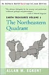 Allan W. Eckert: Earth Treasures: The Northeastern Quadrant: Volume 1